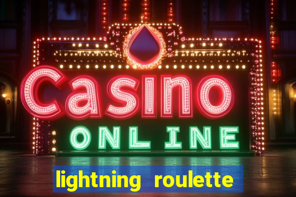 lightning roulette como jogar